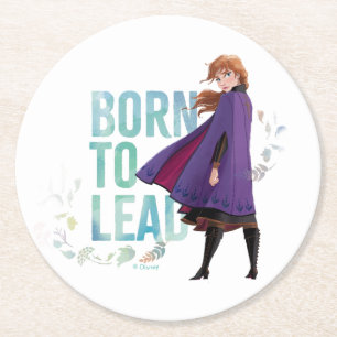 Frozen 2: Anna Born To Lead Round Paper Coaster