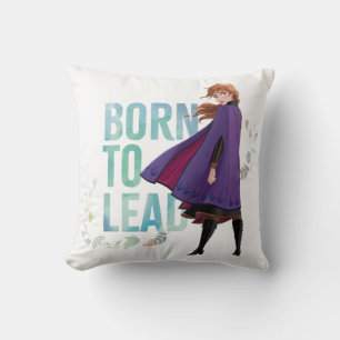 Frozen 2: Anna   Born To Lead Throw Pillow