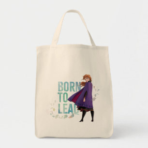 Frozen 2: Anna   Born To Lead Tote Bag