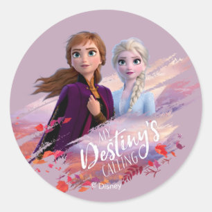 Frozen 2: Anna & Elsa   My Destiny's Calling Classic Round Sticker