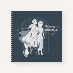 Frozen 2: Anna & Elsa   The Journey Connects Us Notebook