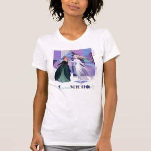 Frozen 2   Anna & Elsa - Together We're Strong T-Shirt