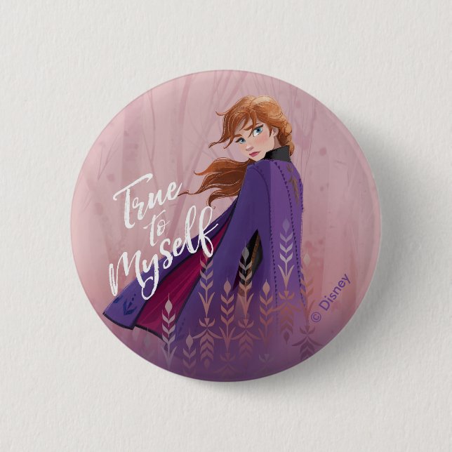Frozen 2: Anna | True to Myself 2 Inch Round Button (Front)