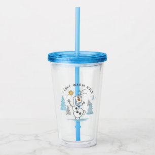 Frozen 2   Olaf "I Love Warm Hugs" Sketch Acrylic Tumbler