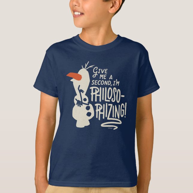 Frozen 2: Olaf | I'm Philosophizing! T-Shirt (Front)