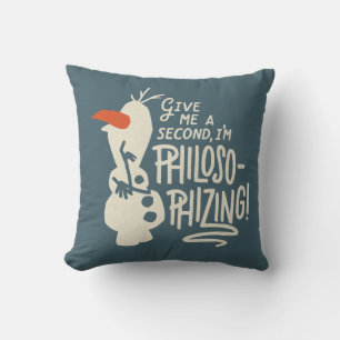 Frozen 2: Olaf   I'm Philosophizing! Throw Pillow