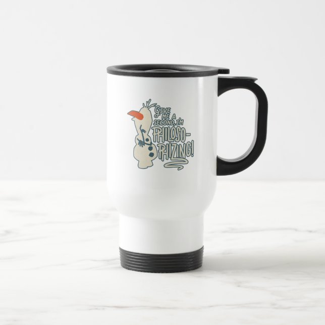 Frozen 2: Olaf | I'm Philosophizing! Travel Mug (Right)