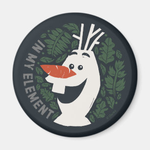 Frozen 2: Olaf   In My Element Magnet