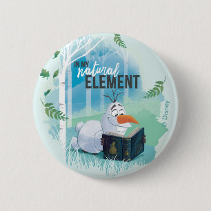 Frozen 2: Olaf   In My Natural Element 2 Inch Round Button