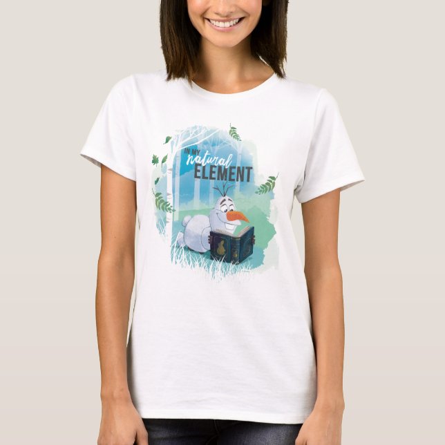 Frozen 2: Olaf | In My Natural Element T-Shirt (Front)