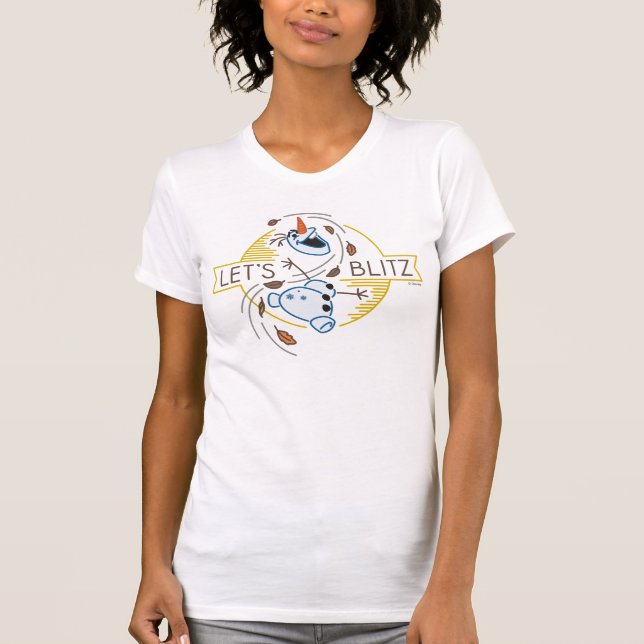 Frozen 2 | Olaf - Let's Blitz T-Shirt (Front)