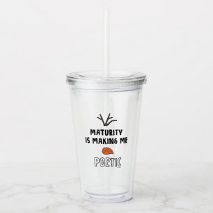 Frozen 2   Olaf "Maturity Is Making Me Poetic" Acrylic Tumbler