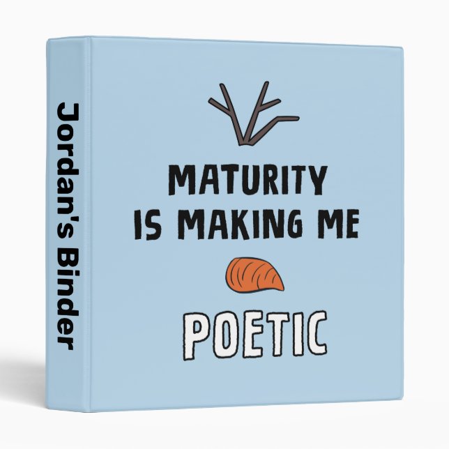 Frozen 2 | Olaf "Maturity Is Making Me Poetic" Binder (Front/Spine)