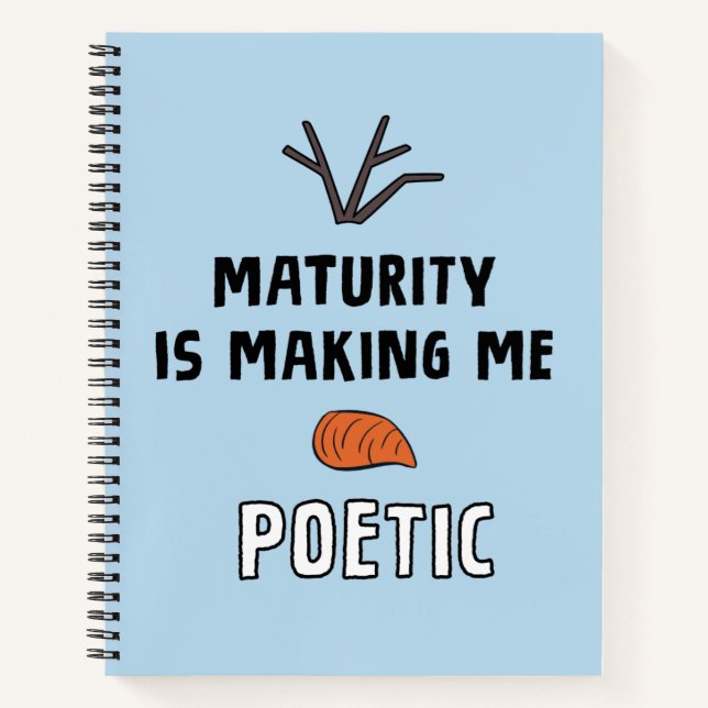 Frozen 2 | Olaf "Maturity Is Making Me Poetic" Notebook (Front)