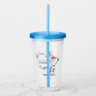 Frozen 2: Olaf   Nature Is Magical Acrylic Tumbler