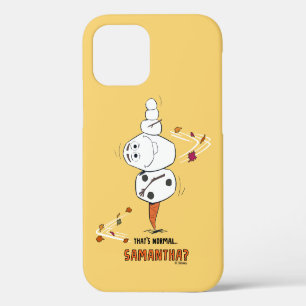 Frozen 2   Olaf "That's Normal… Samantha?" iPhone 12 Case