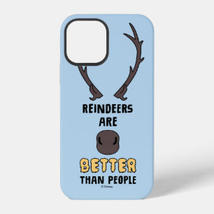 Frozen 2   Reindeers Are Better Than People iPhone 12 Case
