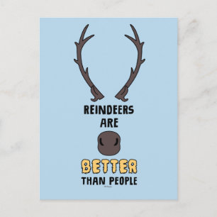 Frozen 2   Reindeers Are Better Than People Postcard
