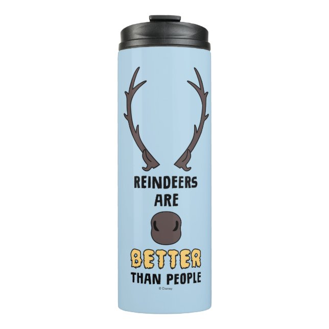 Frozen 2 | Reindeers Are Better Than People Thermal Tumbler (Front)