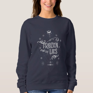 Frozen by Lies (Sleigh Riders book One) Sweatshirt