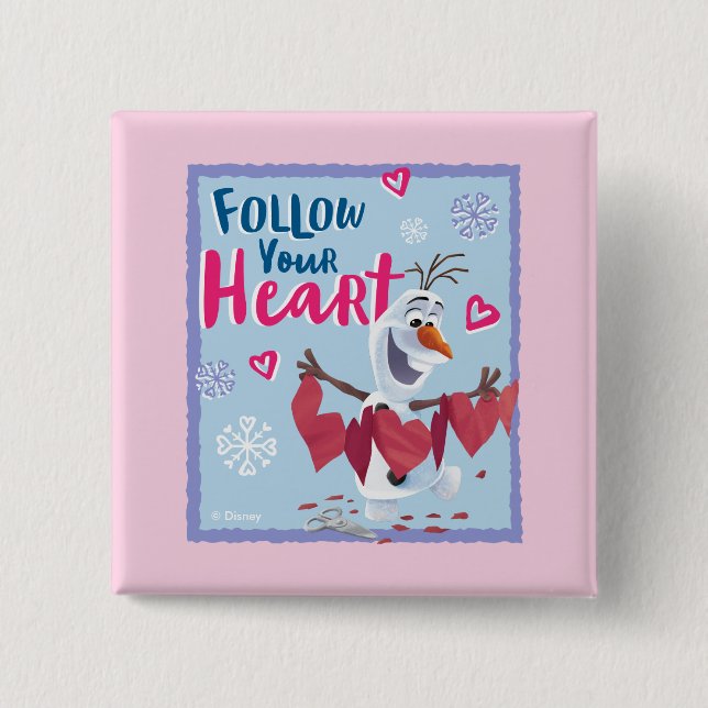 Frozen - Olaf | Follow Your Heart Valentine 2 Inch Square Button (Front)