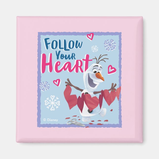 Frozen - Olaf | Follow Your Heart Valentine Magnet (Front)