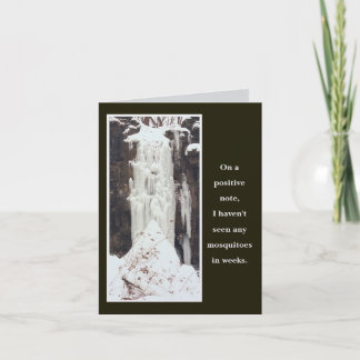 "FROZEN WATERFALL" /winter humour Card