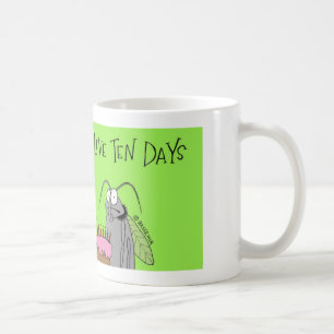 Fruit fly has 10 days coffee mug
