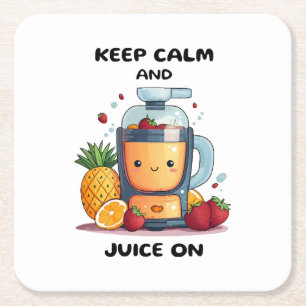 Fruit Juicer Keep Calm And Juice Health Square Paper Coaster