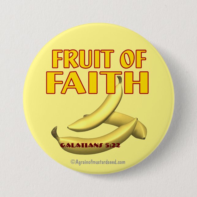 Fruit of Faith 3 Inch Round Button (Front)