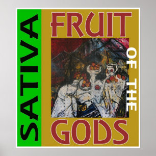 FRUIT OF THE GODS SATIVA POSTER