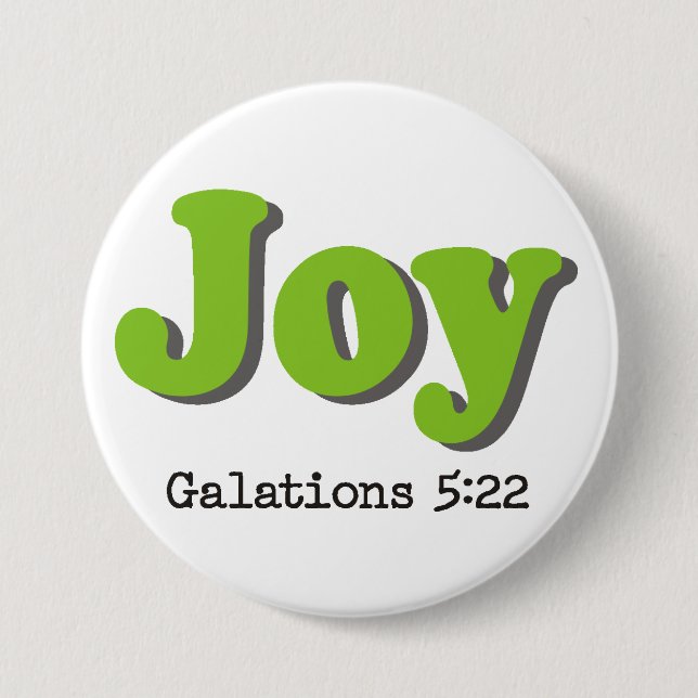 Fruit of the Holy Spirit ~ Joy ~ 3 Inch Round Button (Front)