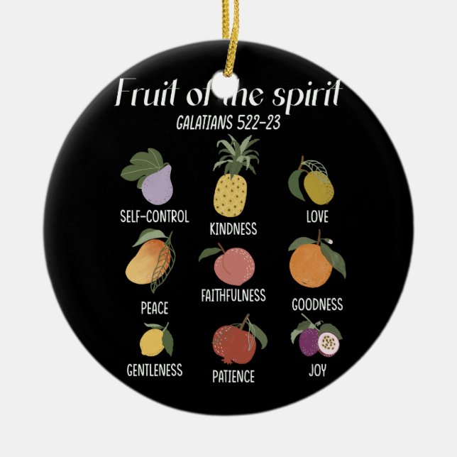 Fruit Of The Spirit Christian Faith Jesus God Love Ceramic Ornament (Front)