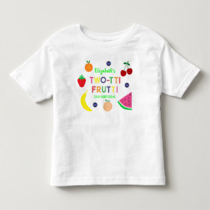 Fruit Two-tti Frutti 2nd Birthday Toddler T-shirt