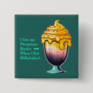 Fruity Milkshake Phosphate Binder Button