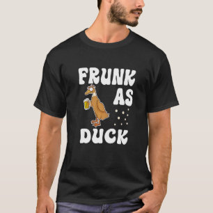 Frunk As Duck   Rubber Duck Drinking Meme Humor  2 T-Shirt