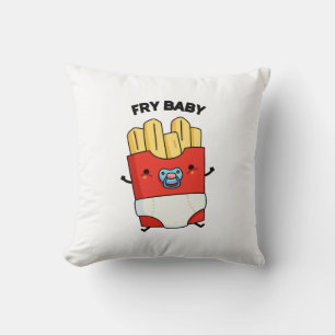 Fry Baby Funny French Fries Pun Throw Pillow