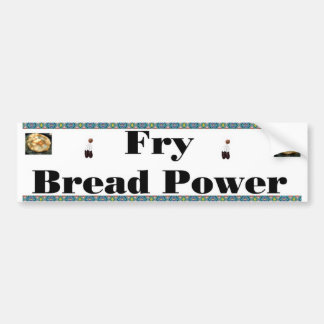 fry bread bumper sticker