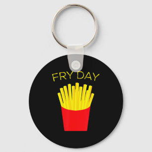Fry Day, French Fries, Tgif Thank God Its Friday  Keychain