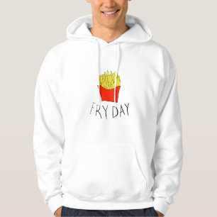 Fry day hoodie