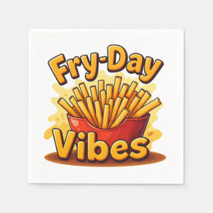 Fry-Day Vibes - Funny French Fries Food Lover Napkin
