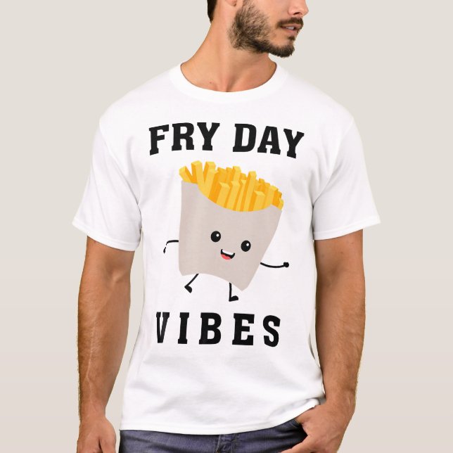 Fry Day Vibes Funny French Fries Kid  T-Shirt (Front)