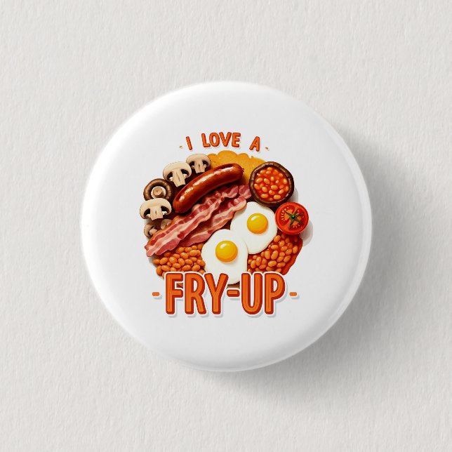 Fry-up 1 Inch Round Button (Front)