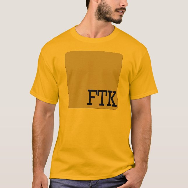 FTK T-Shirt (Front)