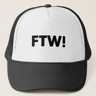 FTW! For The Win! Trucker Hat