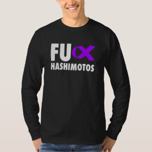 Fu Hashimotos Purple Ribbon - Hashimotos T-Shirt