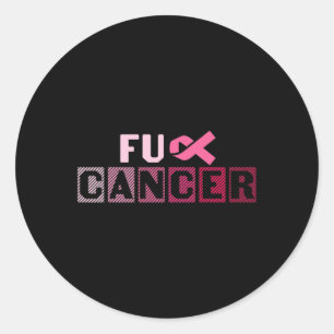 FU Pink Ribbon Breast Cancer Awareness  Classic Round Sticker