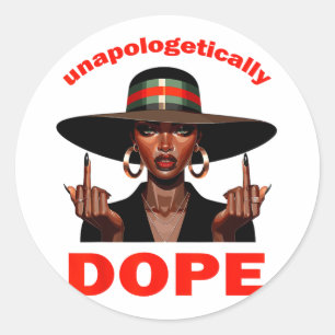 Fu Unapologetically Drug Juneteenth Women Black Hi Classic Round Sticker