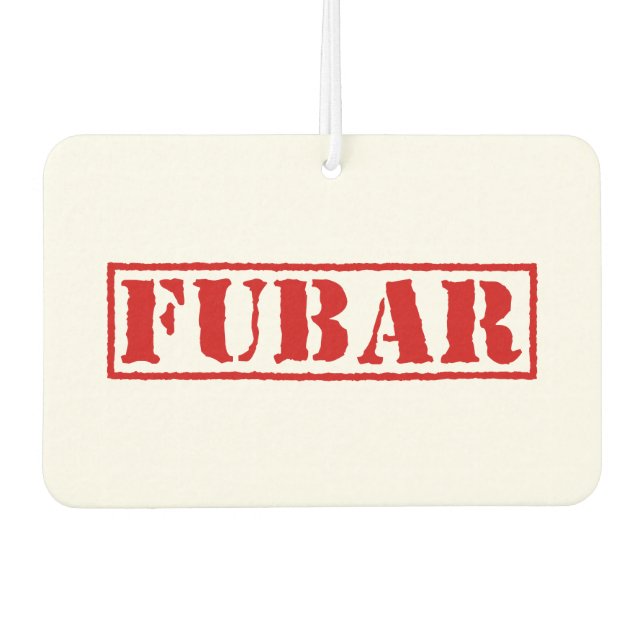 FUBAR AIR FRESHENER (Front)