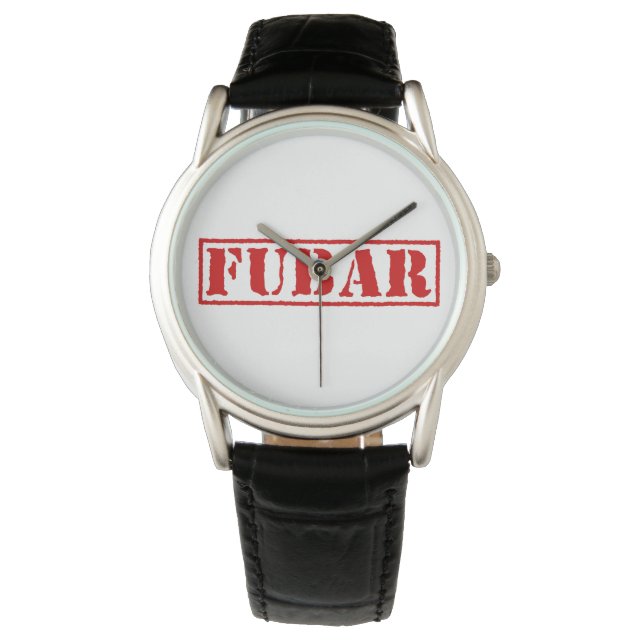 FUBAR WATCH (Front)